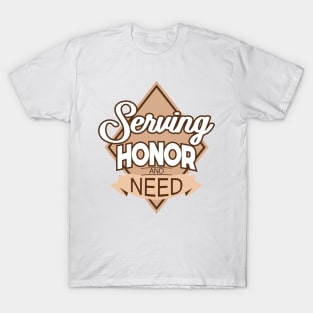 'Serving Honor and Need' Military Public Service Shirt T-Shirt